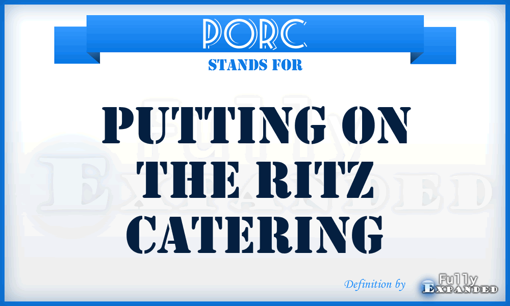 PORC - Putting On the Ritz Catering