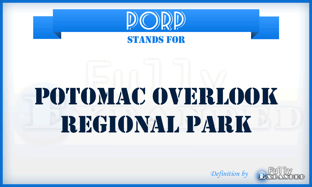 PORP - Potomac Overlook Regional Park