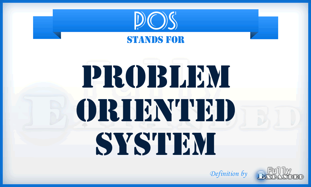 POS - problem oriented system