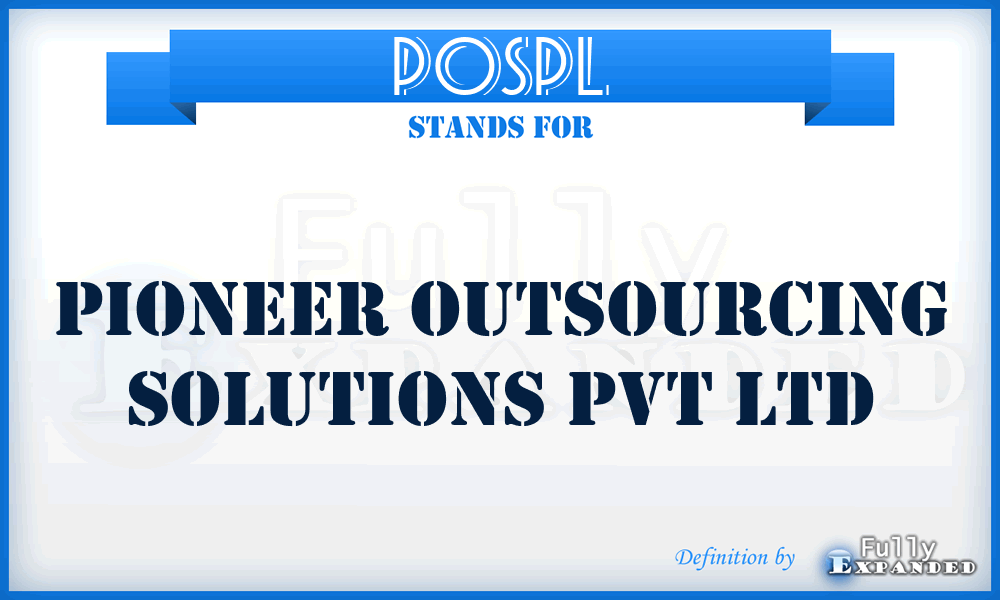 POSPL - Pioneer Outsourcing Solutions Pvt Ltd