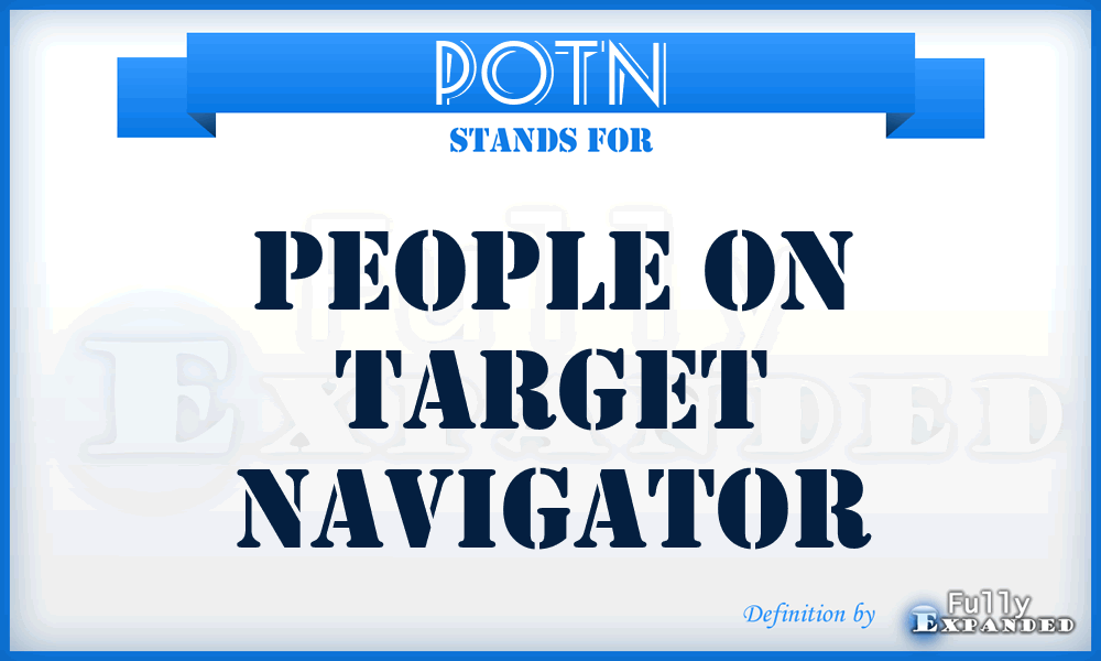 POTN - People On Target Navigator