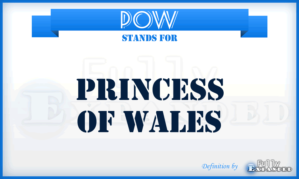 POW - Princess of Wales