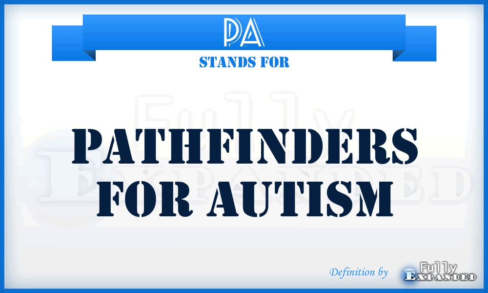 PA - Pathfinders for Autism