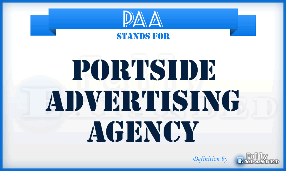 PAA - Portside Advertising Agency