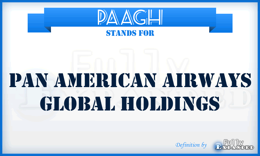 PAAGH - Pan American Airways Global Holdings
