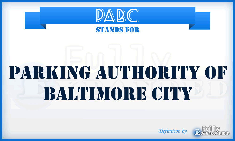 PABC - Parking Authority of Baltimore City