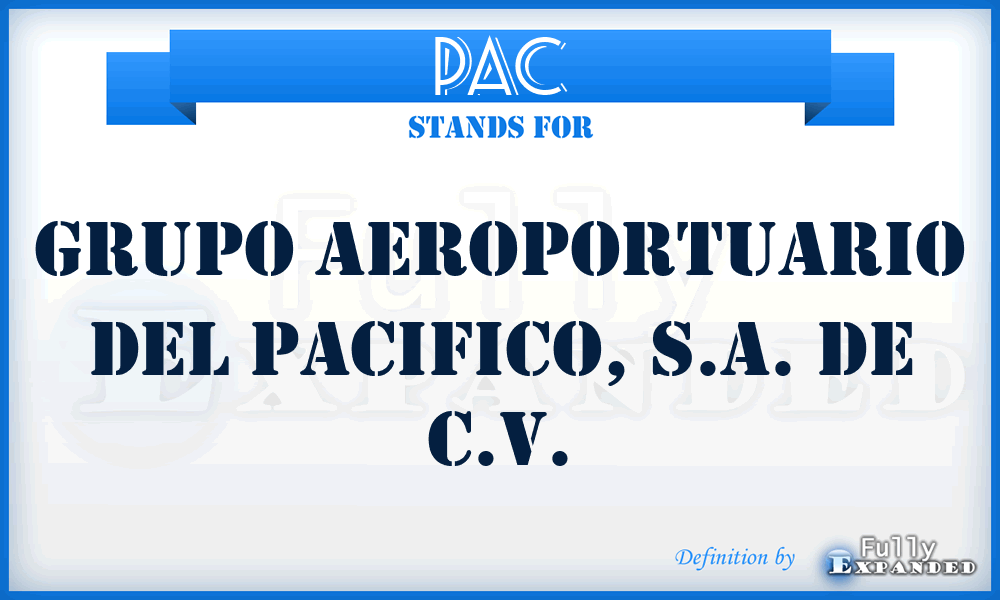 PAC - Grupo Aeroportuario Del Pacifico, S.A. de C.V.