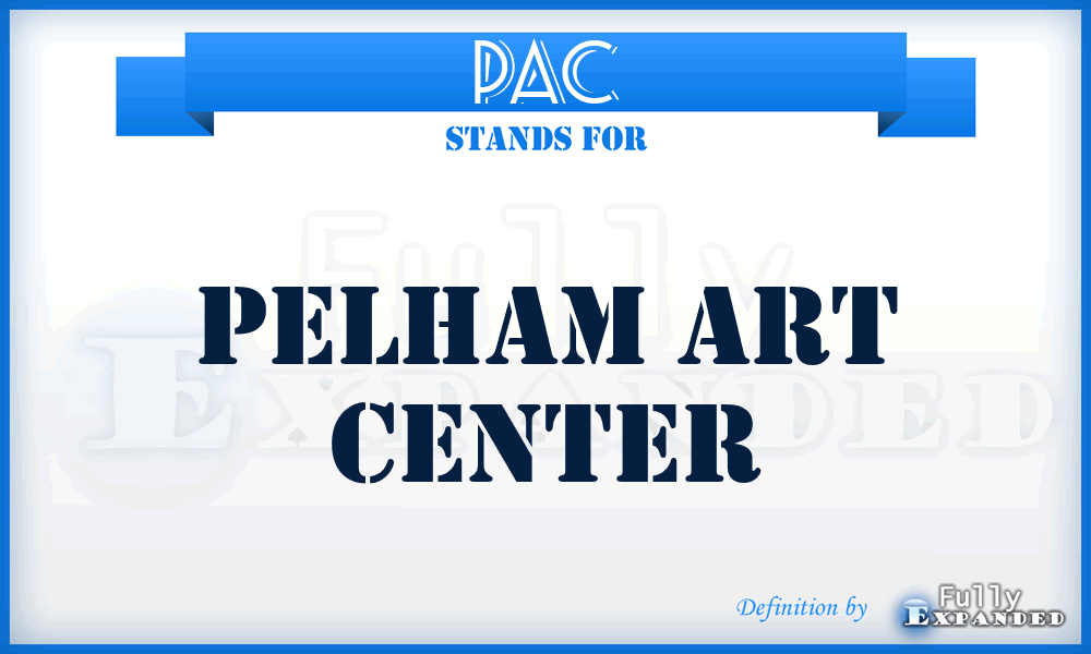 PAC - Pelham Art Center