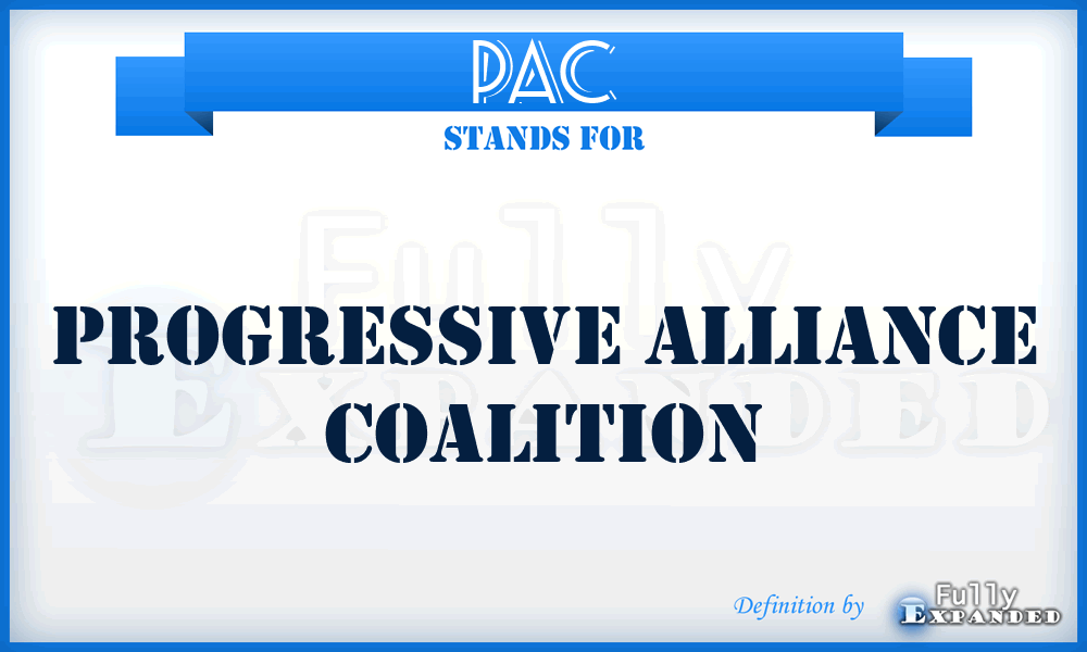 PAC - Progressive Alliance Coalition