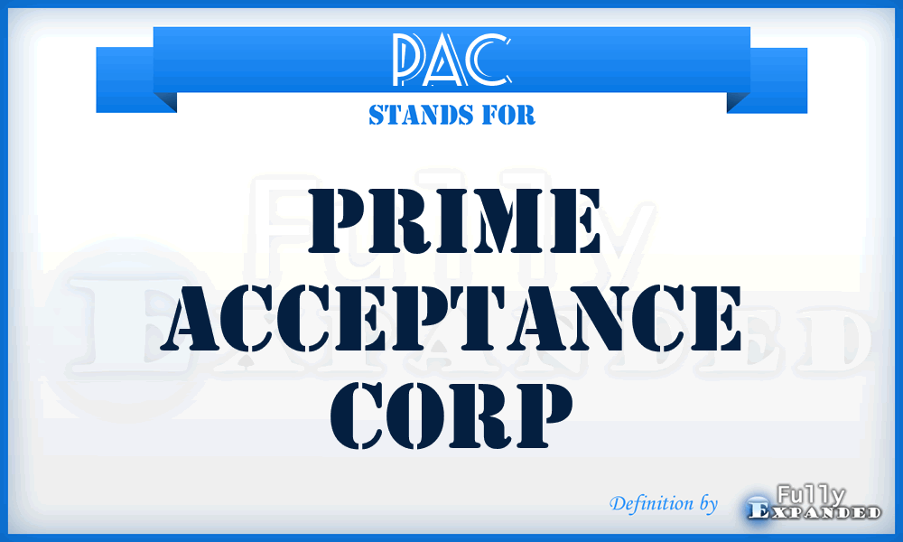 PAC - Prime Acceptance Corp