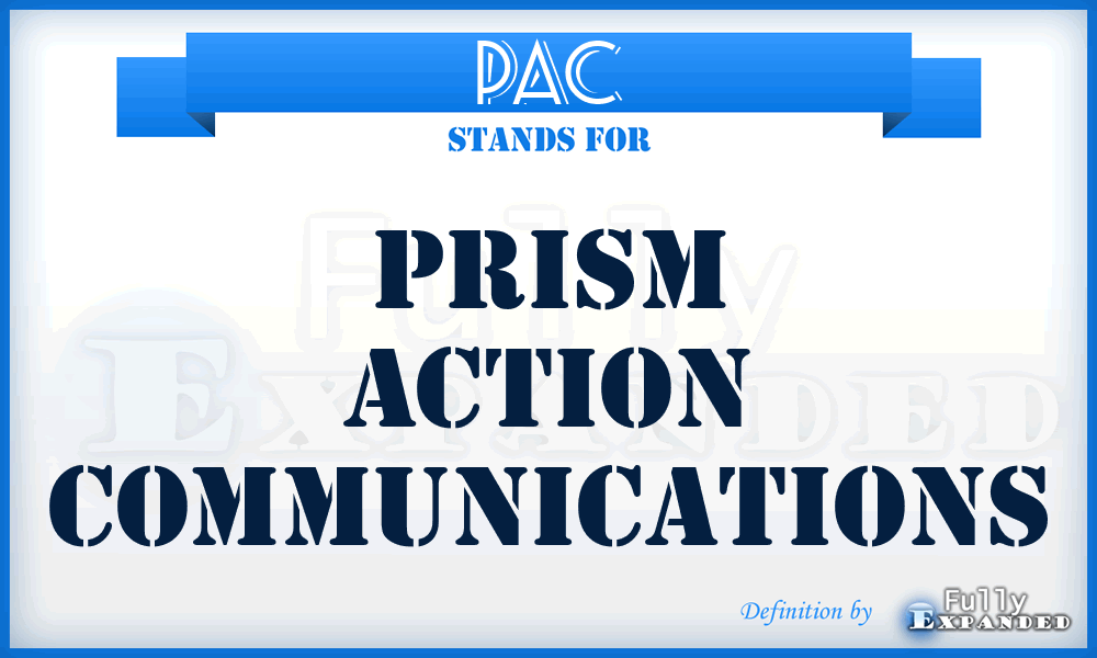 PAC - Prism Action Communications