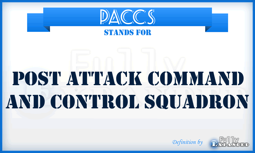 PACCS - Post Attack Command and Control Squadron