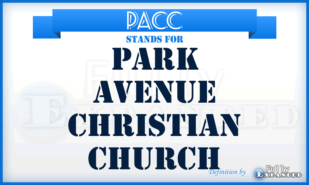 PACC - Park Avenue Christian Church