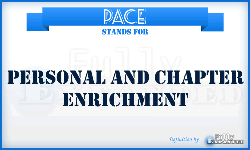 PACE - Personal And Chapter Enrichment