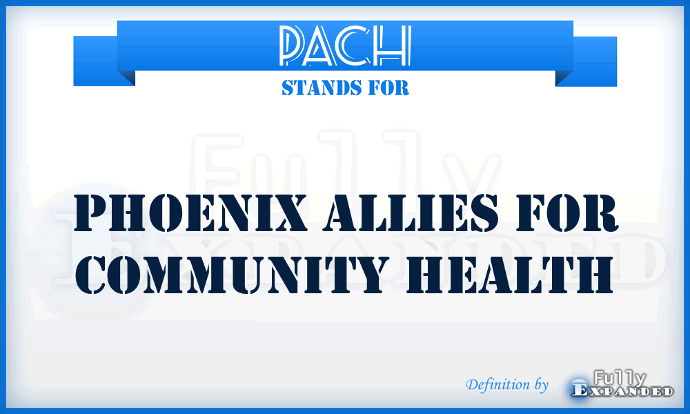 PACH - Phoenix Allies for Community Health