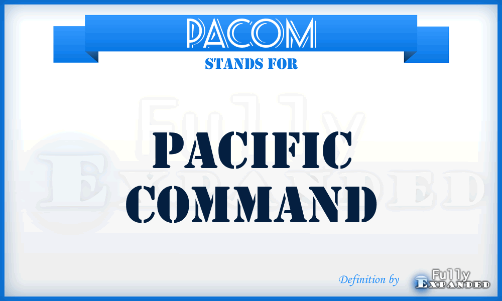 PACOM - Pacific Command