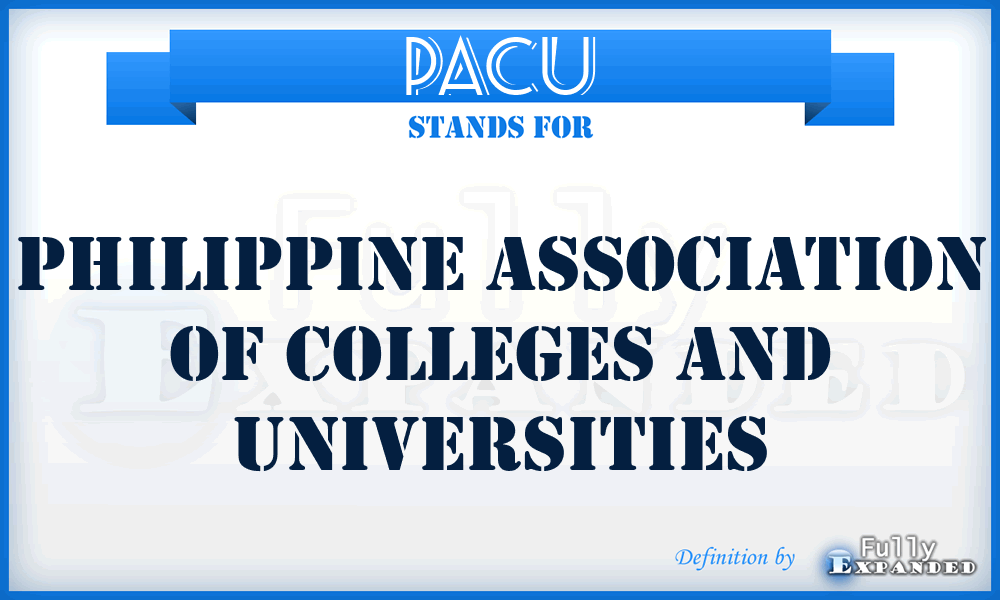 PACU - Philippine Association of Colleges and Universities