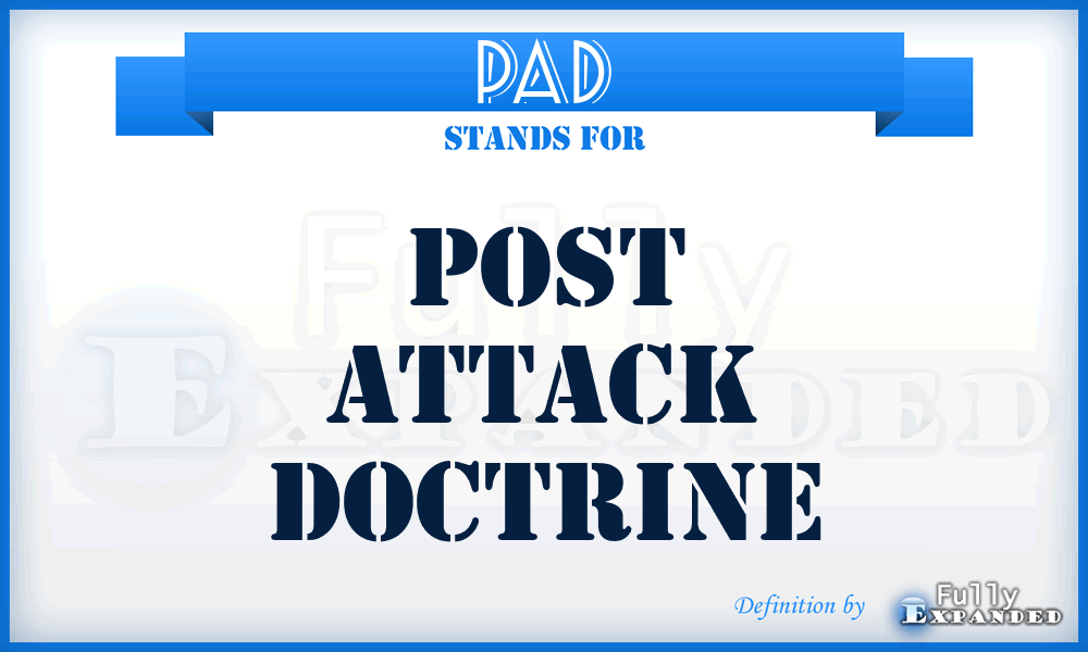 PAD - Post Attack Doctrine