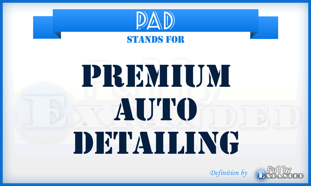 PAD - Premium Auto Detailing