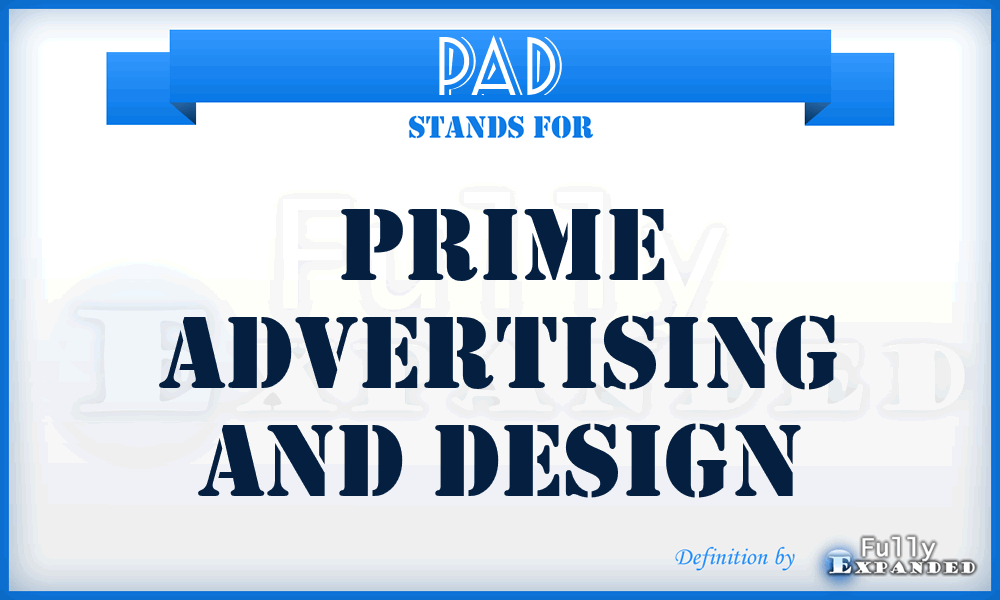 PAD - Prime Advertising and Design