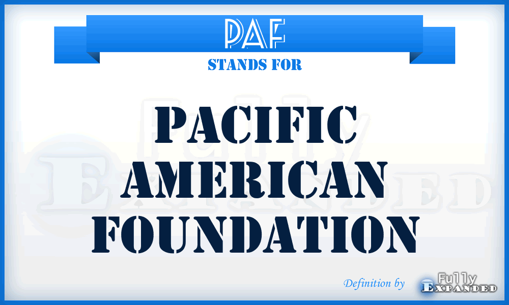 PAF - Pacific American Foundation