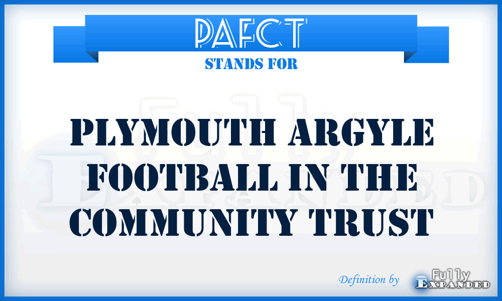 PAFCT - Plymouth Argyle Football in the Community Trust