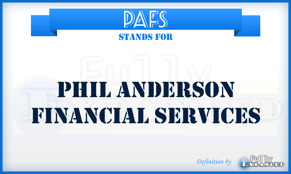 PAFS - Phil Anderson Financial Services