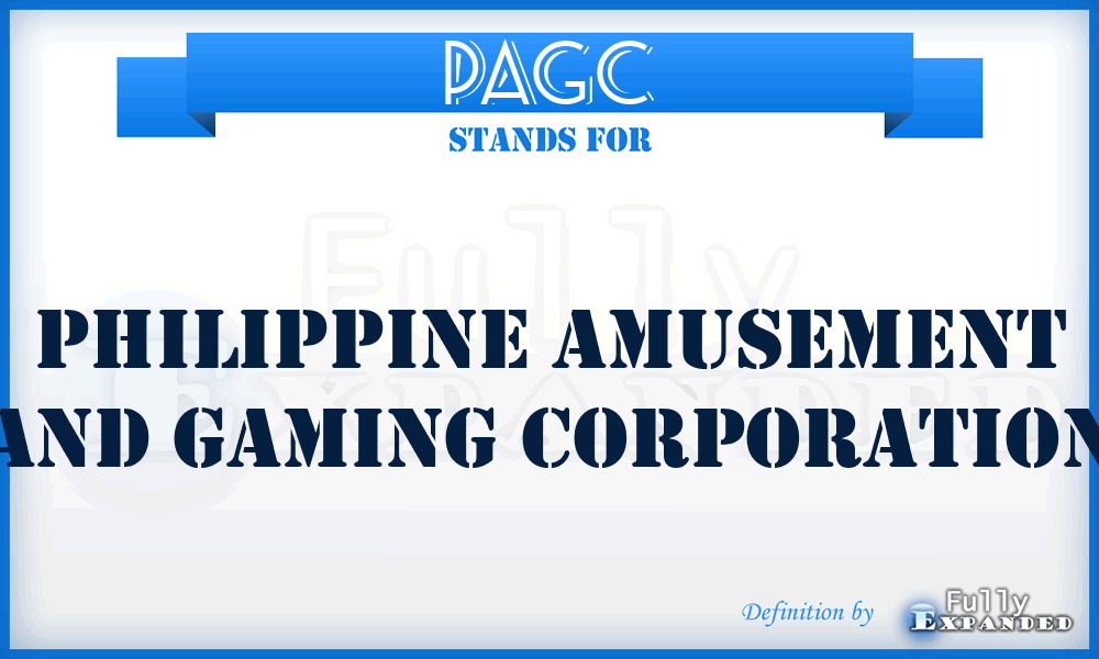 PAGC - Philippine Amusement and Gaming Corporation