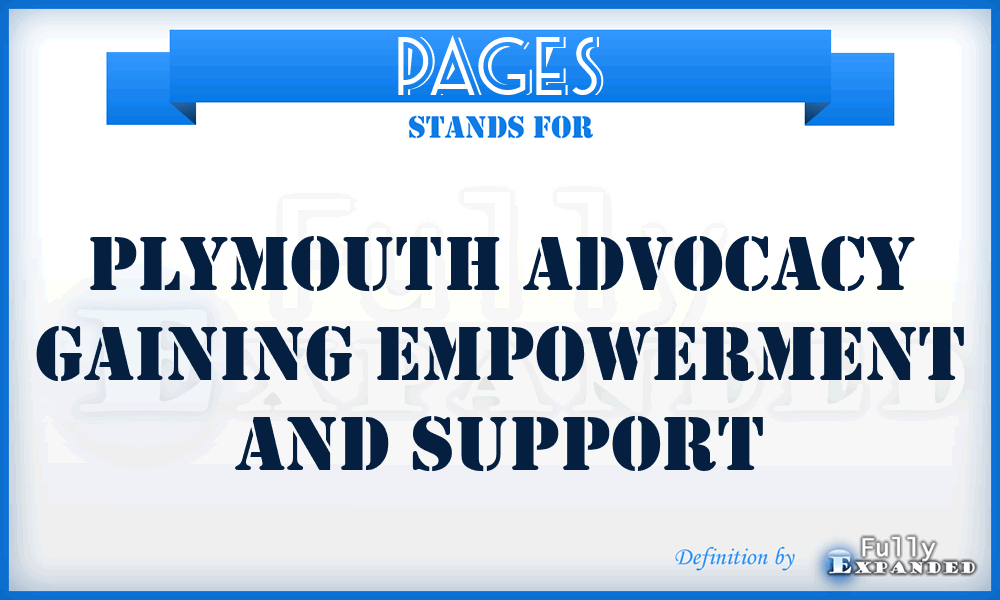 PAGES - Plymouth Advocacy Gaining Empowerment And Support