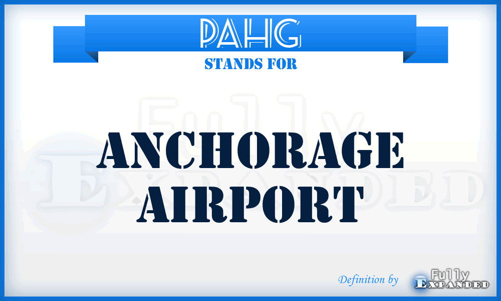 PAHG - Anchorage airport