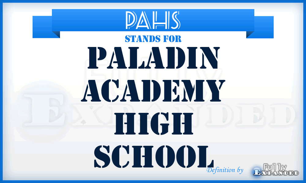 PAHS - Paladin Academy High School