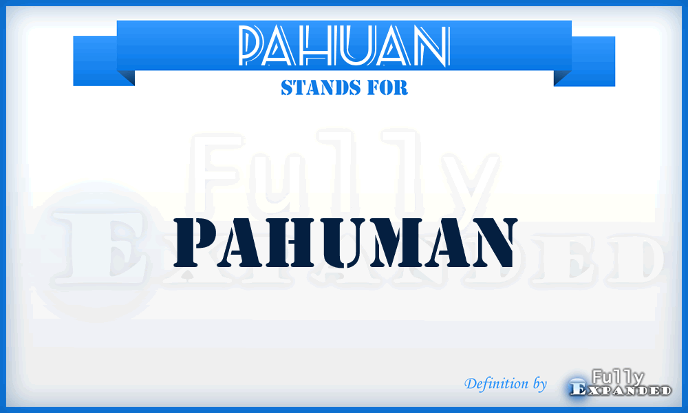 PAHUAN - Pahuman