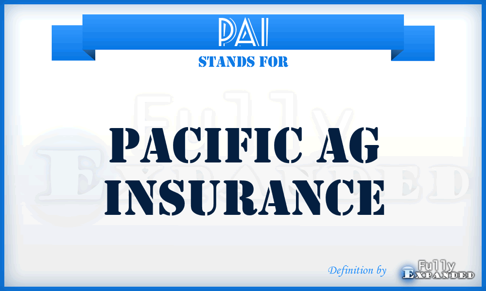 PAI - Pacific Ag Insurance