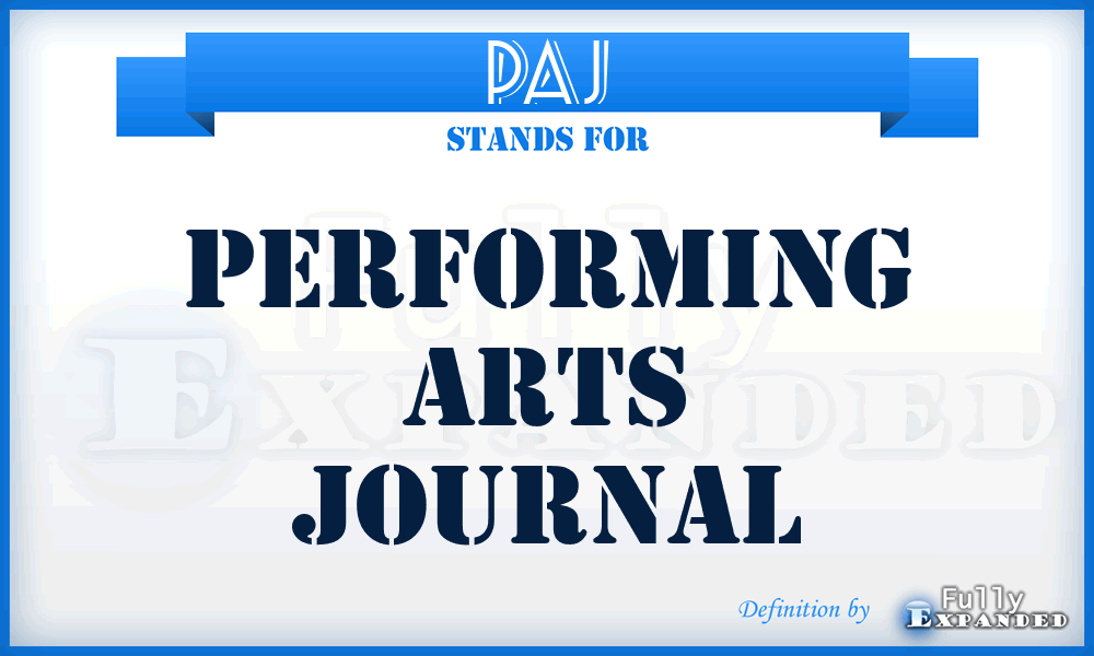 PAJ - Performing Arts Journal