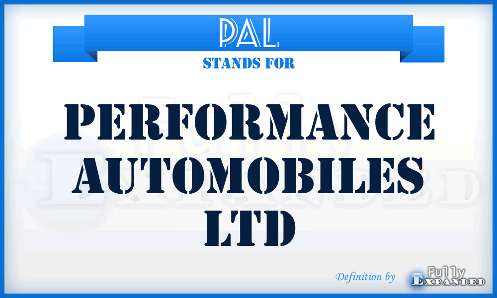 PAL - Performance Automobiles Ltd