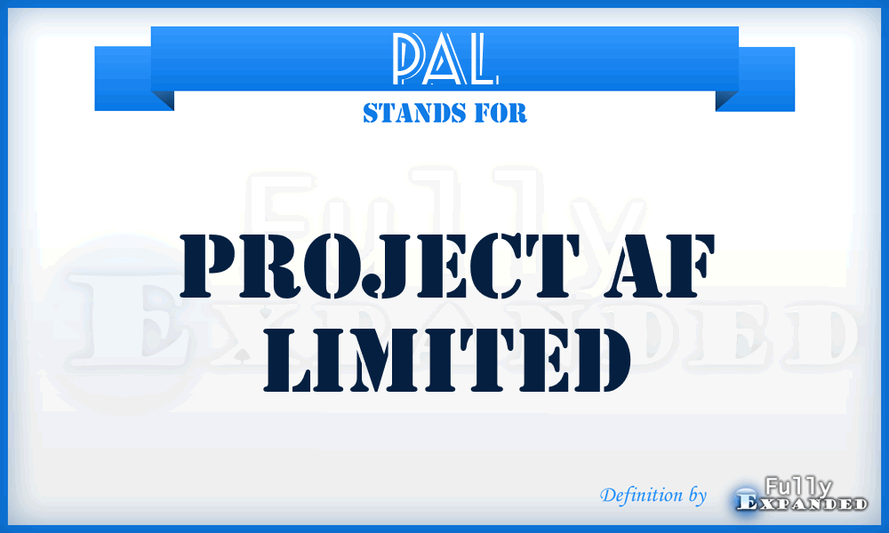 PAL - Project Af Limited