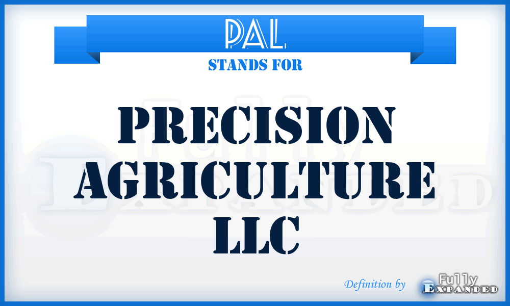 PAL - Precision Agriculture LLC