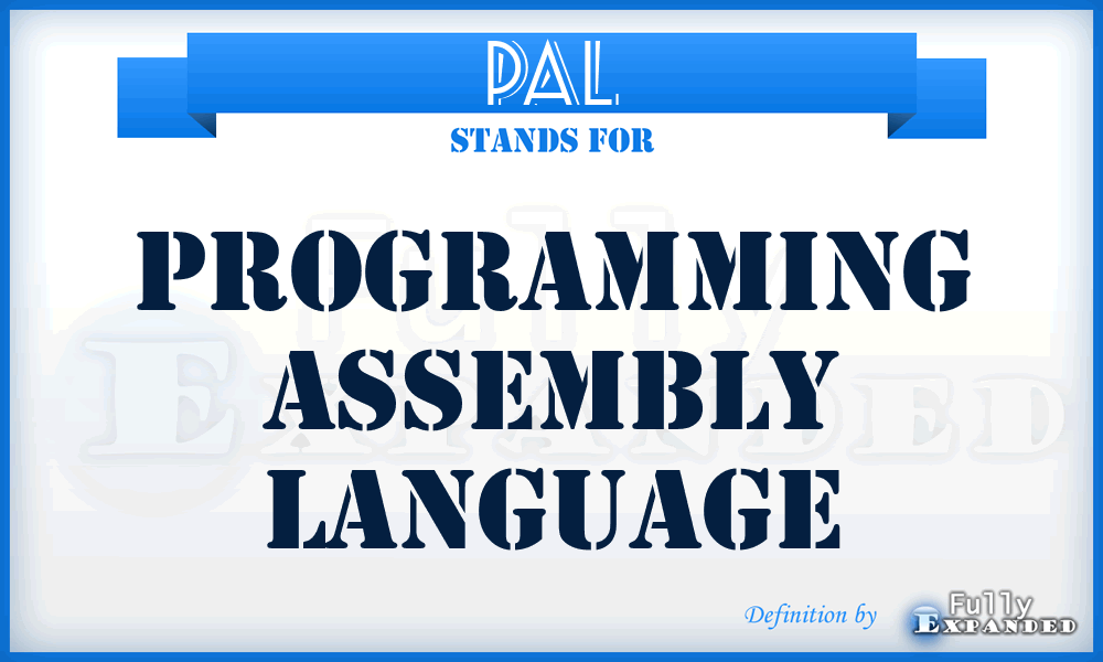 PAL - programming assembly language