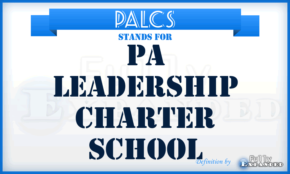 PALCS - PA Leadership Charter School