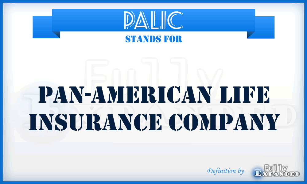 PALIC - Pan-American Life Insurance Company