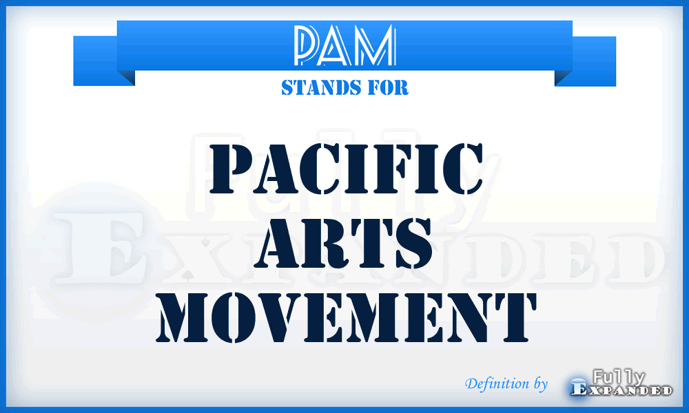 PAM - Pacific Arts Movement