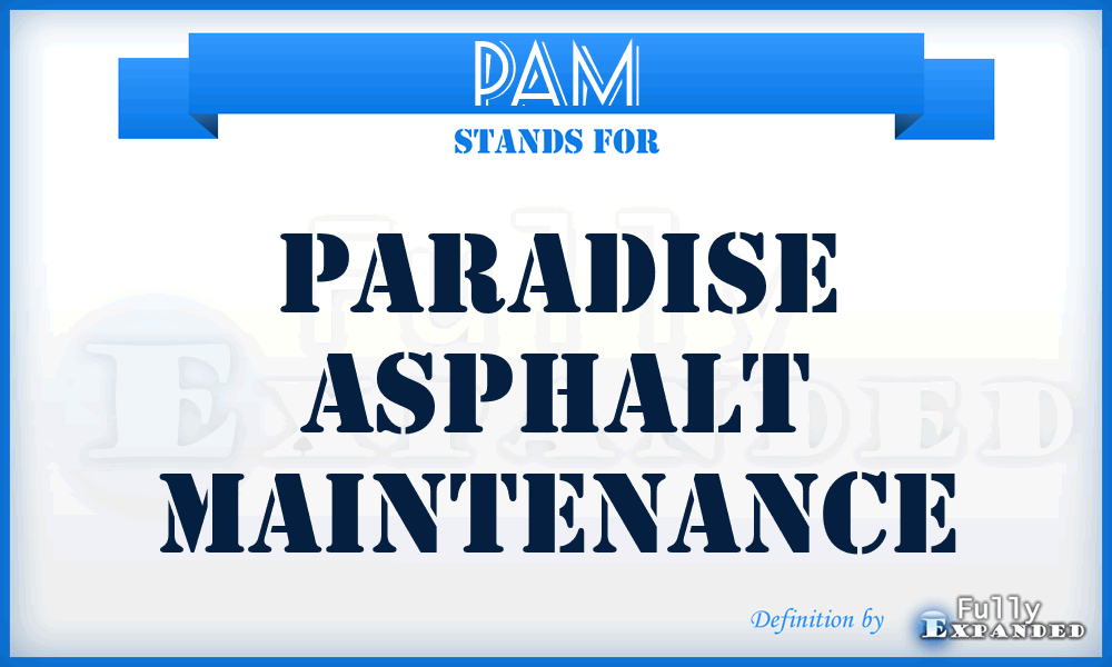 PAM - Paradise Asphalt Maintenance