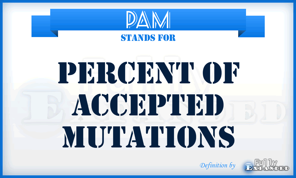 PAM - Percent Of Accepted Mutations
