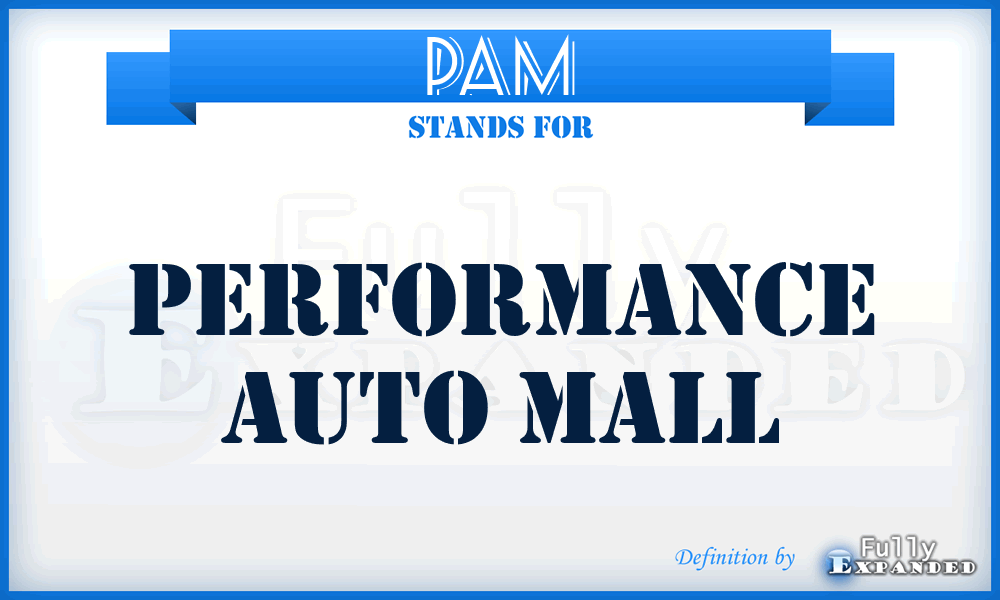 PAM - Performance Auto Mall