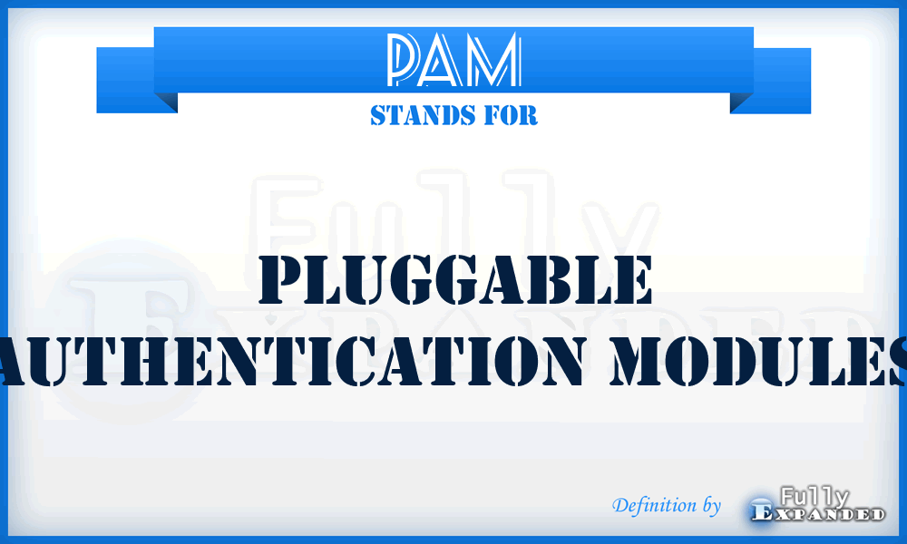 PAM - Pluggable Authentication Modules