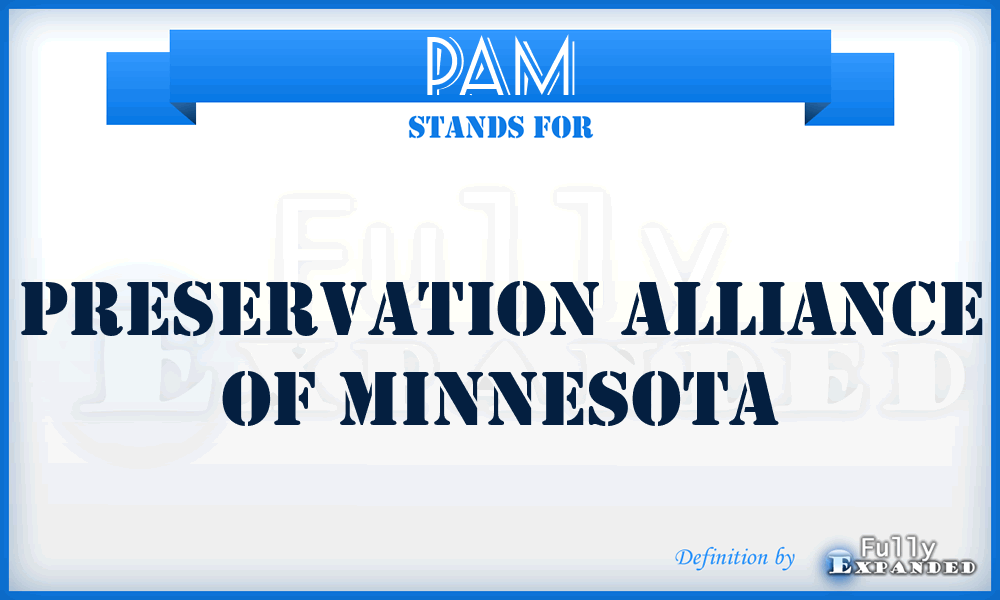 PAM - Preservation Alliance of Minnesota