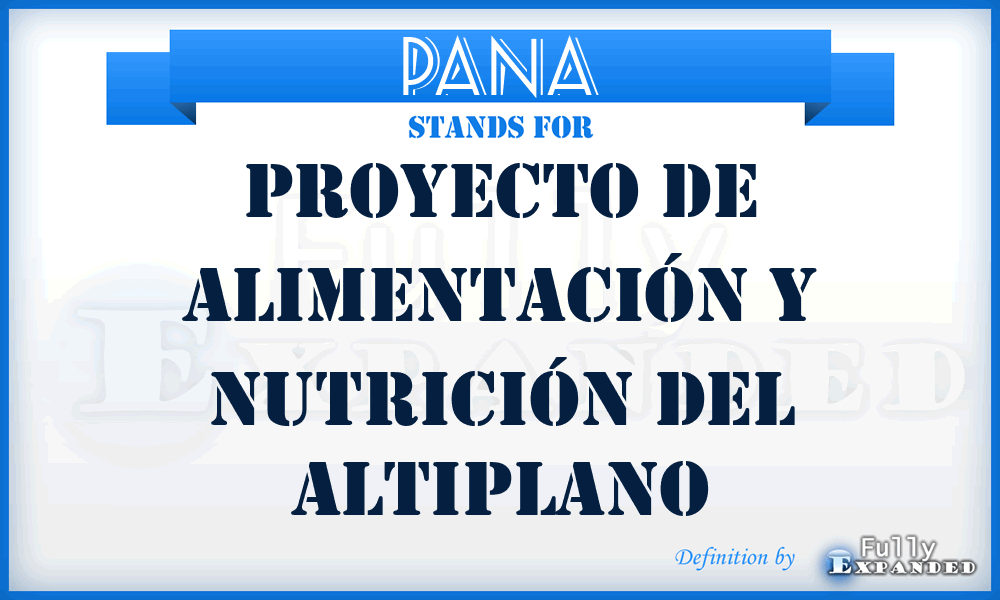 PANA - Proyecto de Alimentación y Nutrición del Altiplano