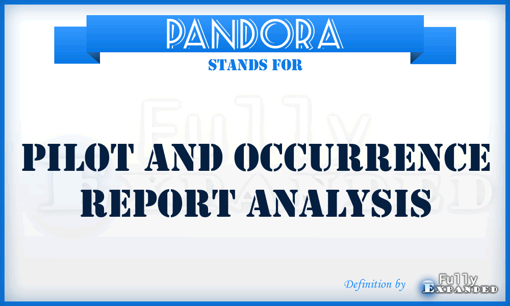 PANDORA - Pilot and Occurrence Report Analysis