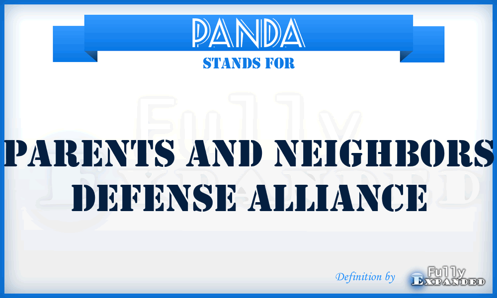 PANDA - Parents And Neighbors Defense Alliance