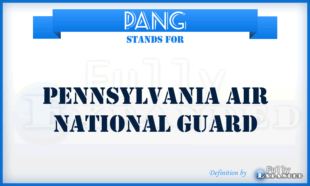 PANG - Pennsylvania Air National Guard